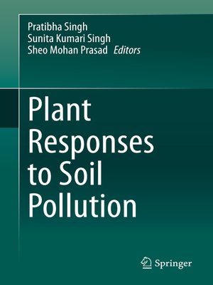 cover image of Plant Responses to Soil Pollution